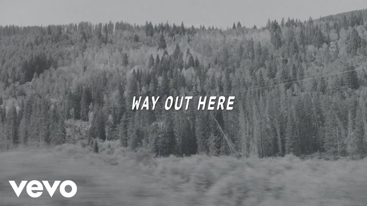 Way Out Here (Lyric Video)