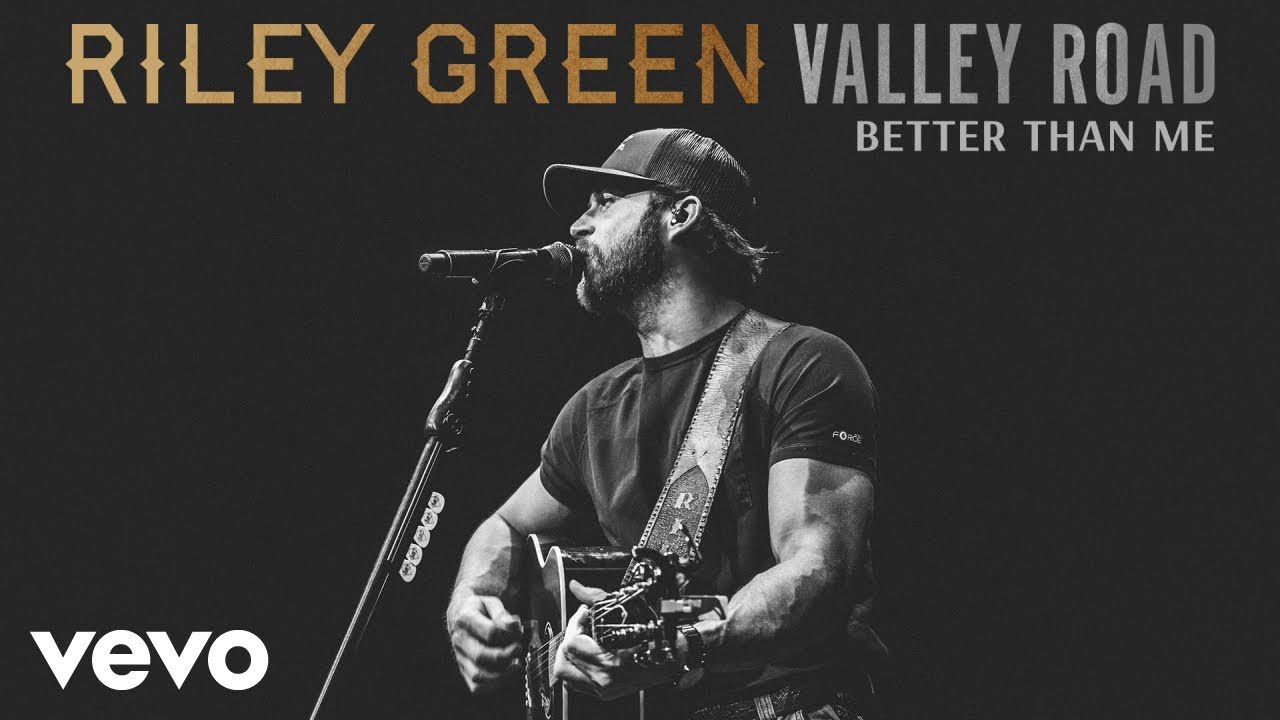 Riley Green – Better Than Me (Acoustic / Audio)